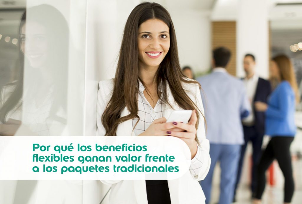 Por qué los beneficios flexibles ganan valor frente a los paquetes tradicionales 1 Nota3 740x500px