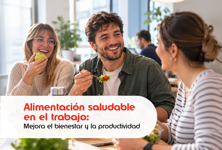 Alimentación saludable en el trabajo: mejora el bienestar y la productividad 1 notablog 07